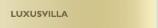 LUXUSVILLA